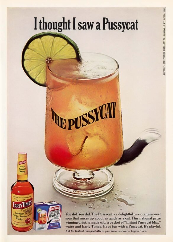 Early Times Bourbon Whiskey The Pussycat