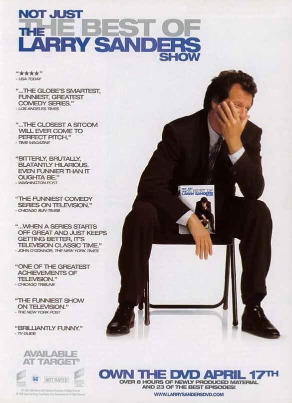 Print ad featuring Garry Shandling seated on a folding chair holding a Larry Sanders Show DVD, surrounded by review quotes and release information.